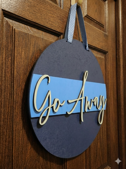 Go Away Door Hanger – Funny Sass Quote Front Door Sign