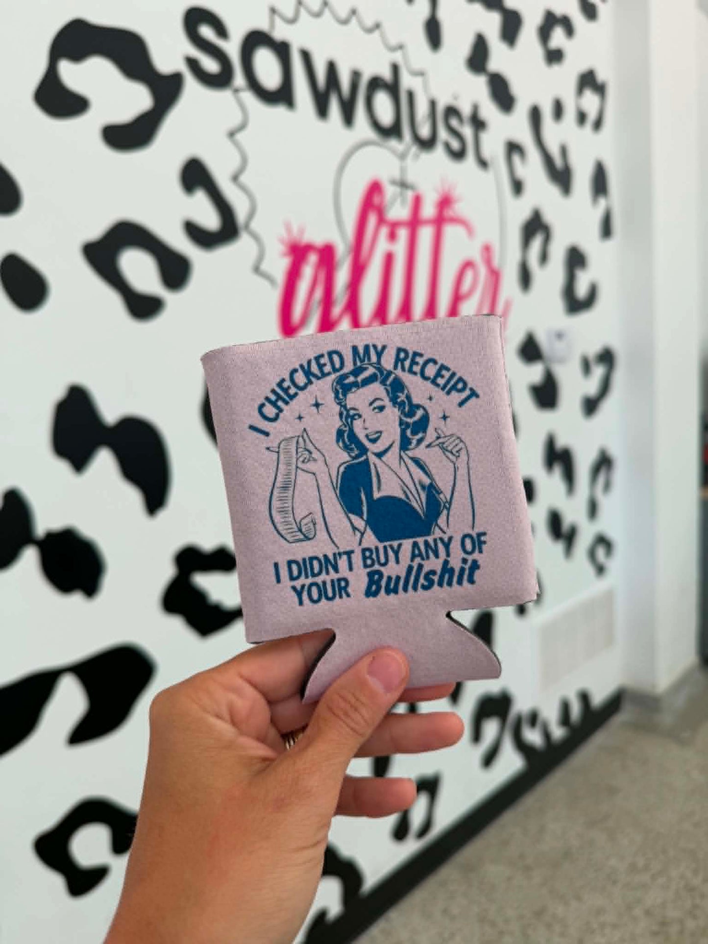 Checked My Receipts Koozie