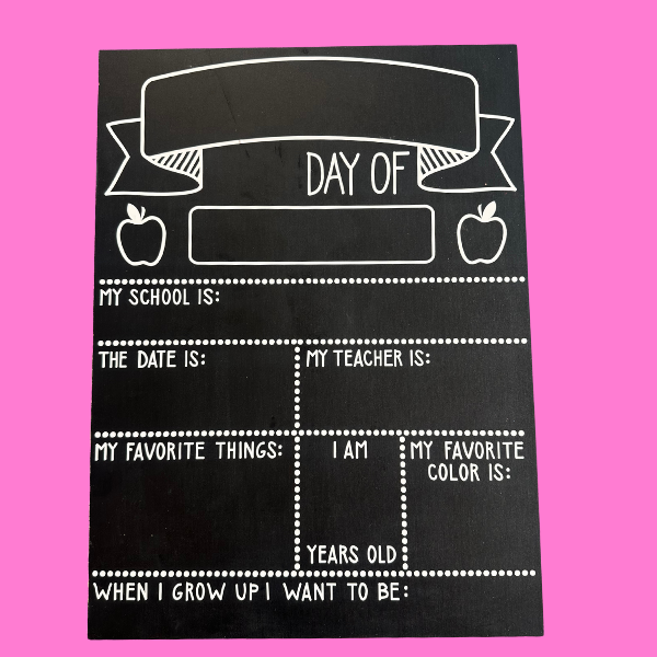First/last day chalkboard