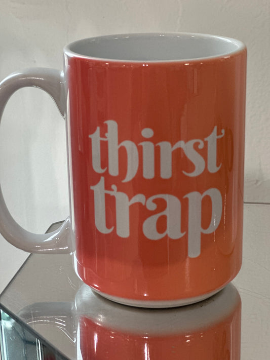 Thirst Trap Mug