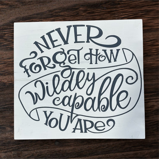 Wildly capable