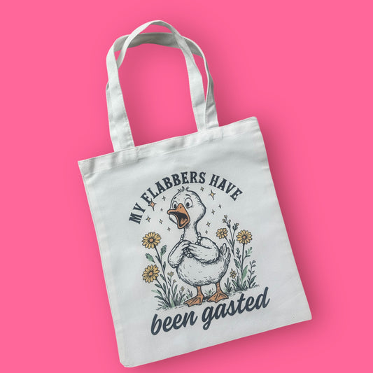 Flabbers have been gasted tote