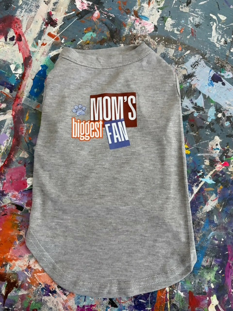 Dog Outfit Mom's biggest fan