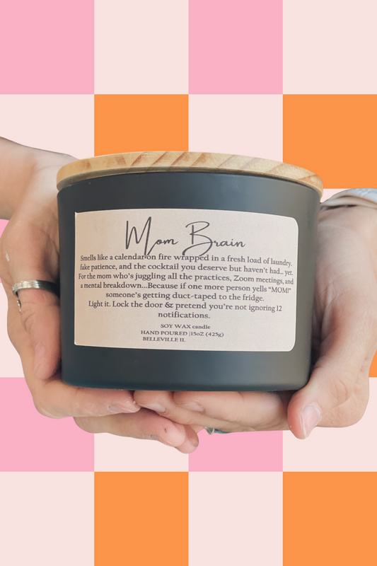 Mom Brain Soy Candle