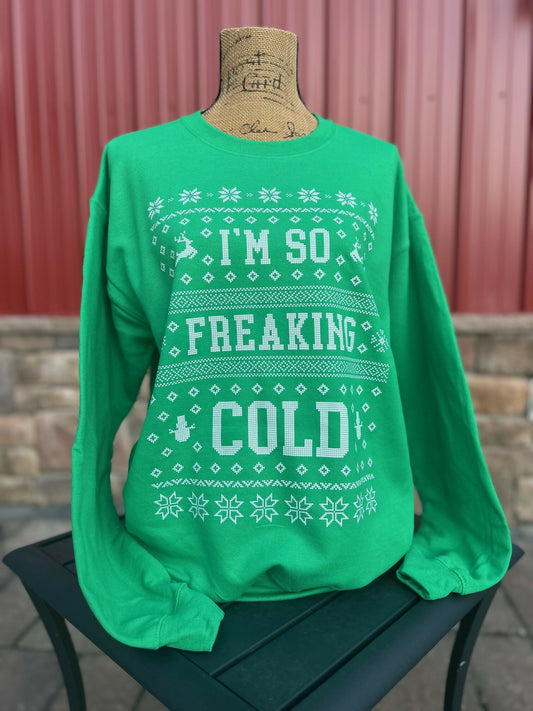 Freaking Cold Crewneck