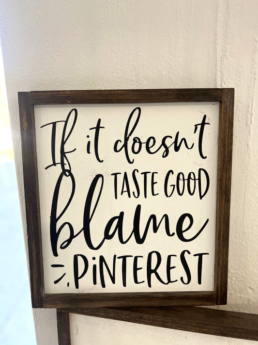 Blame Pinterest Farmhouse Sign