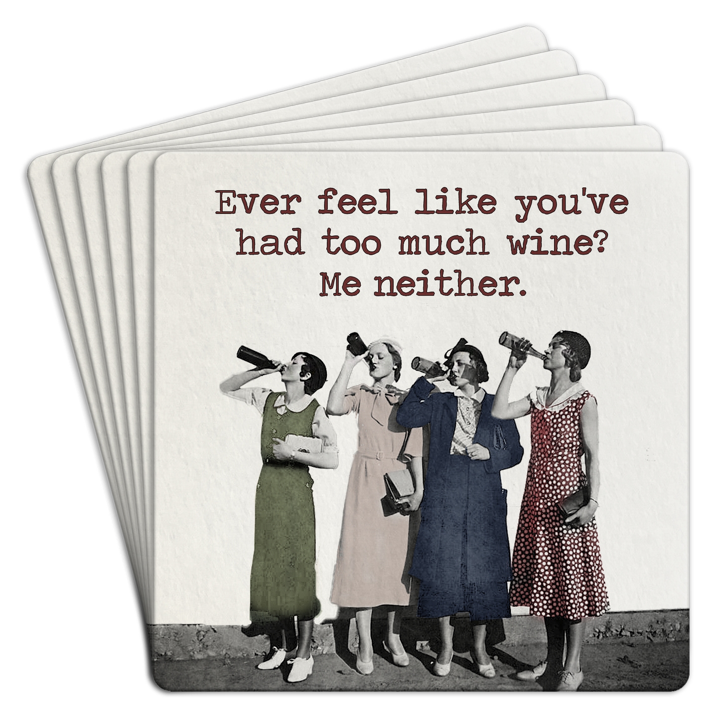 too much wine coaster
