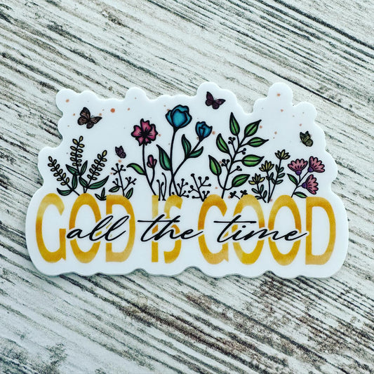 God Is Good Sticker