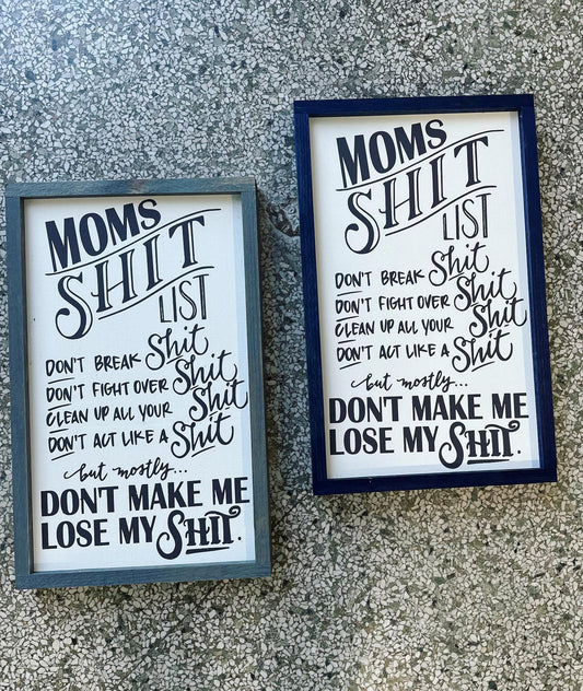 Moms Shit List