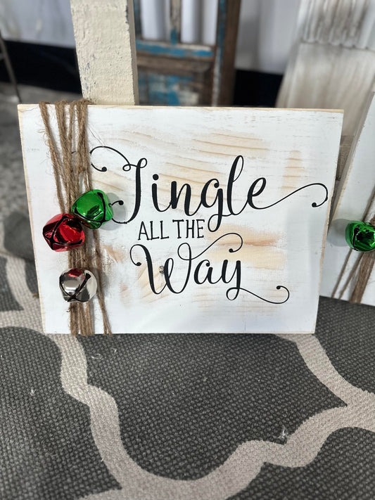 Jingle All The Way Sign