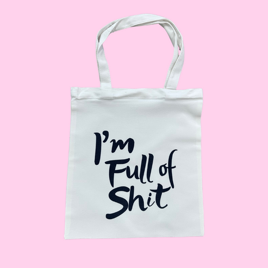 Full Of Shit Tote