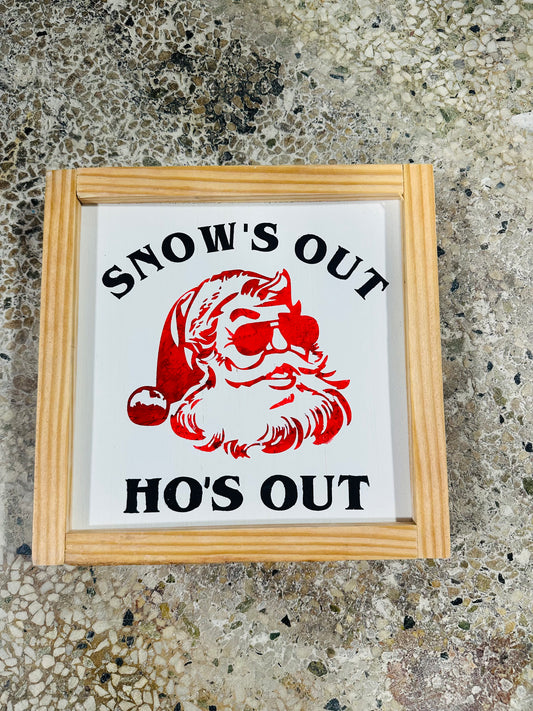 Snows out Santa sign