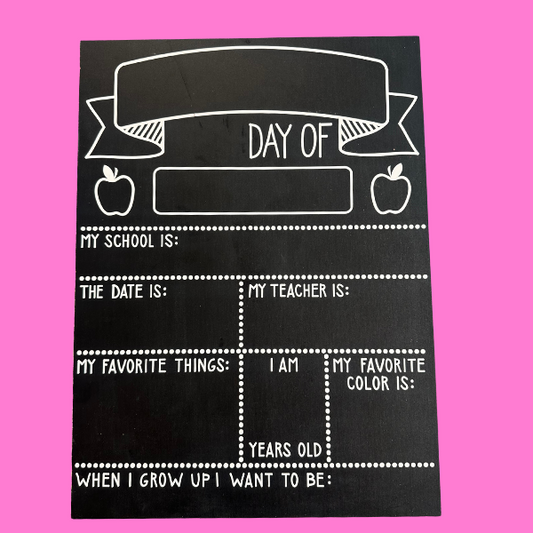 First/last day chalkboard