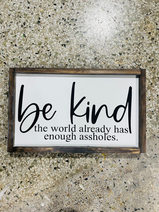 Be Kind