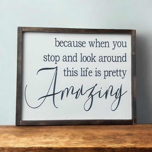 Life is amazing