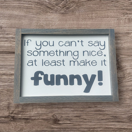 Make it funny