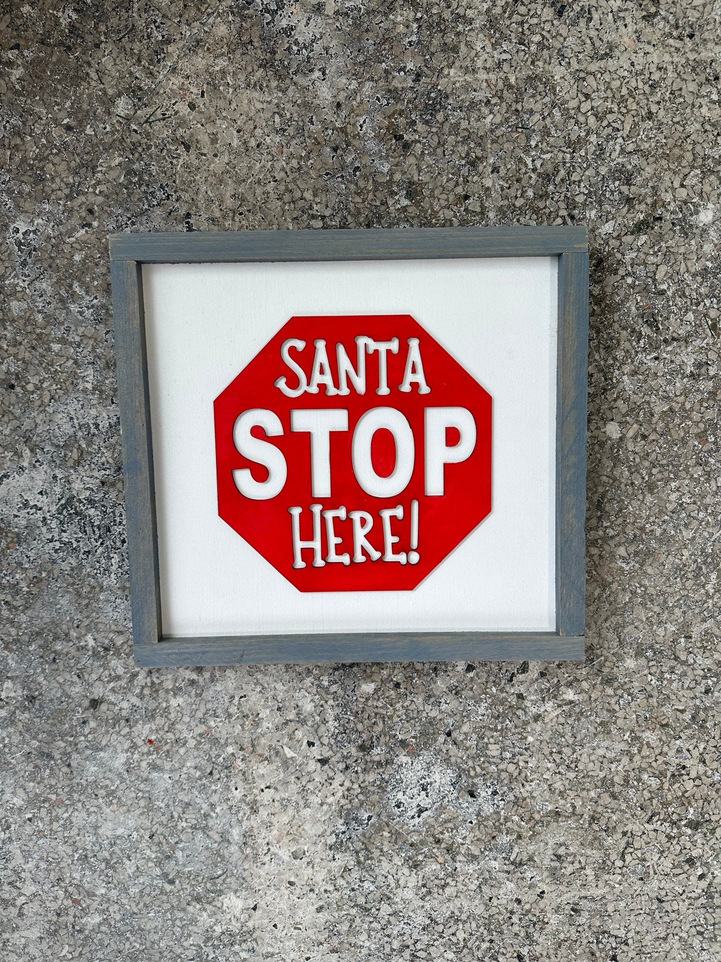 Santa Stop Here