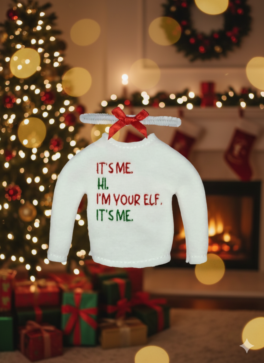 Hi. I’m Your Elf, It’s Me Elf Sweater and Accessorizing Headband – Embroidered Holiday Elf Outfit