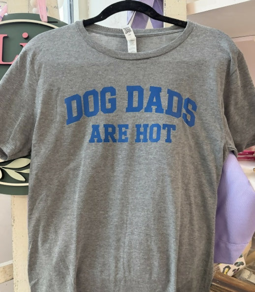 Dog Dads Are Hots Shirt