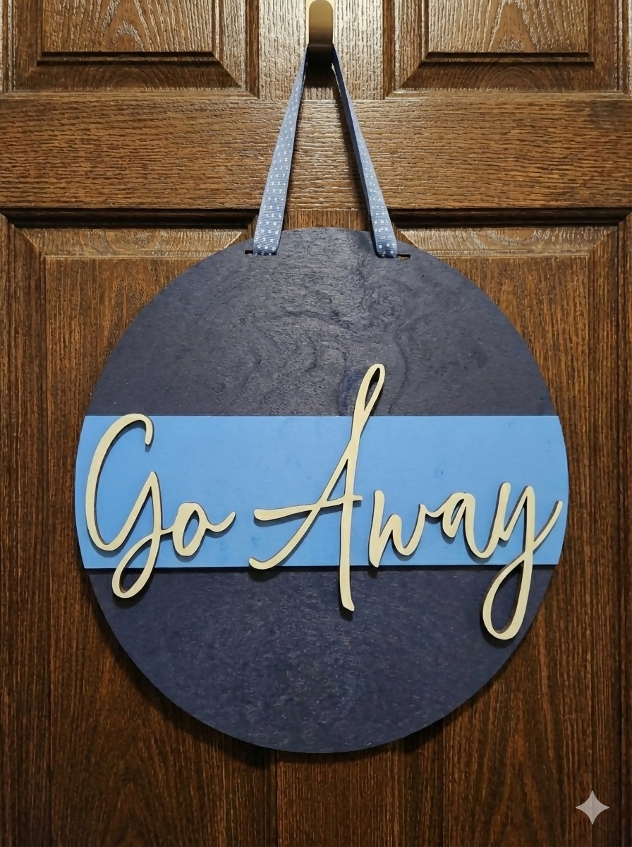 Go Away Door Hanger – Funny Sass Quote Front Door Sign