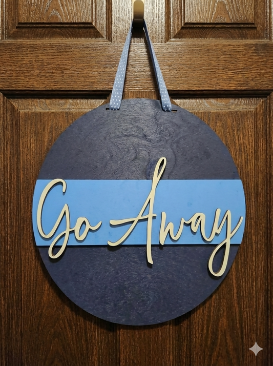 Go Away Door Hanger – Funny Sass Quote Front Door Sign