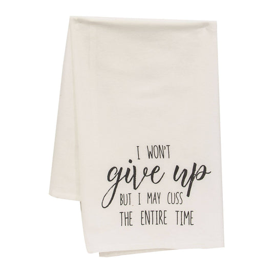 I Won't Give Up Dish Towel