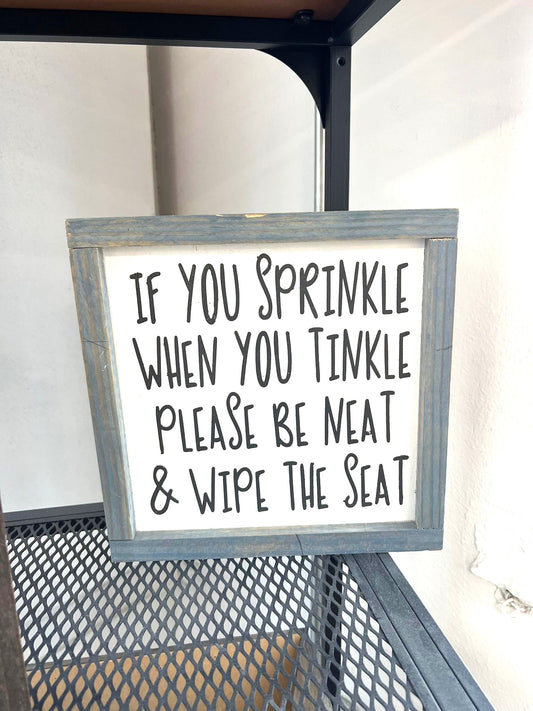 If You Sprinkle Sign