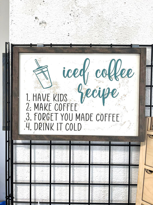 Ice Coffee Recipe Sign