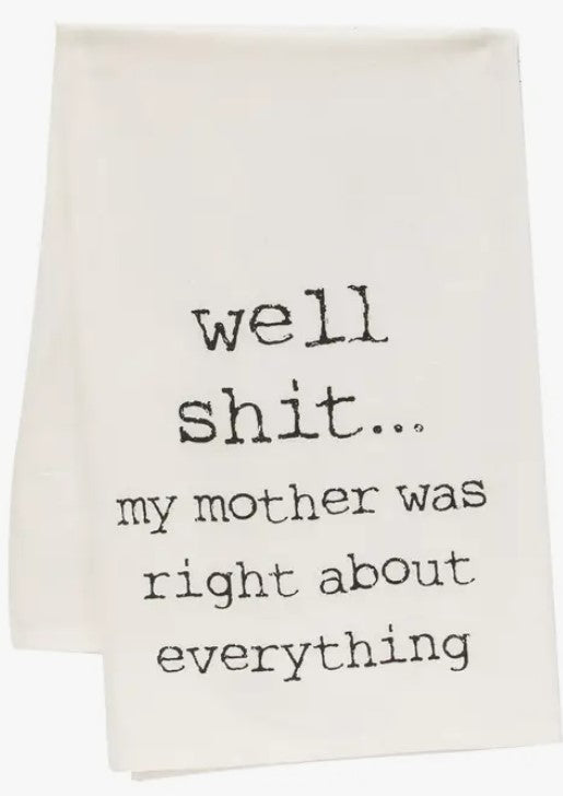 Well Shit Dish Towel